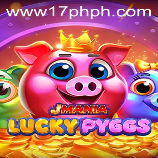 Unveiling JManiaLuckyPyggs: An Exciting New Gaming Experience With 17PH