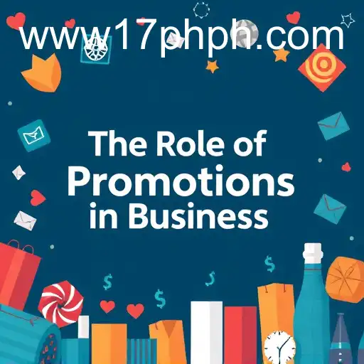 The Role of Promotions in Business